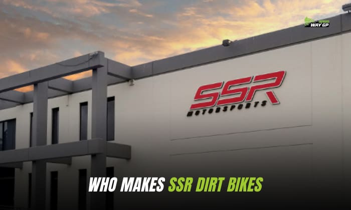 Who Makes SSR Dirt Bikes